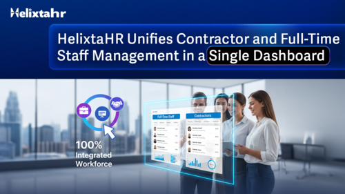 HelixtaHR Unifies Contractor and Full-Time Staff Management in a Single Dashboard